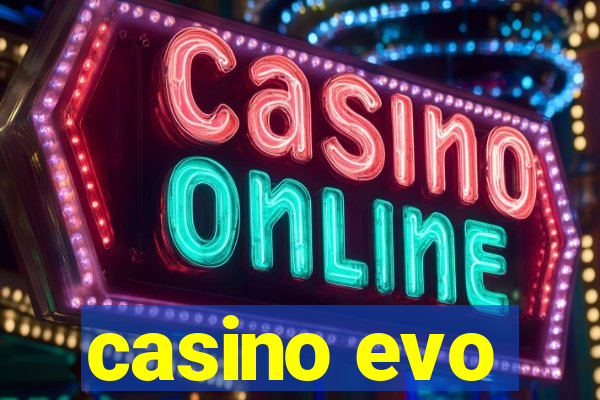 casino evo