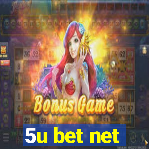 5u bet net