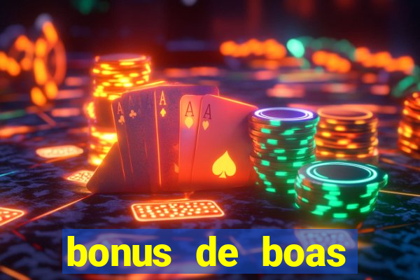 bonus de boas vindas sem dep贸sito