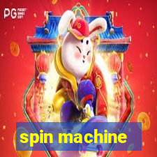 spin machine