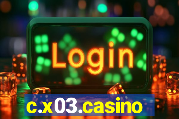 c.x03.casino