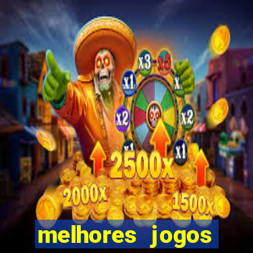 melhores jogos slots casino