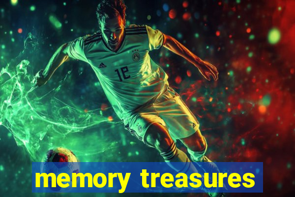 memory treasures