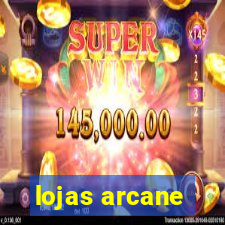 lojas arcane