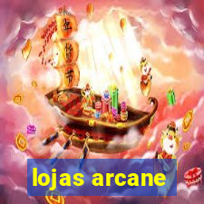 lojas arcane