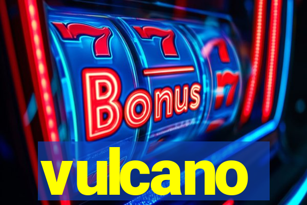 vulcano