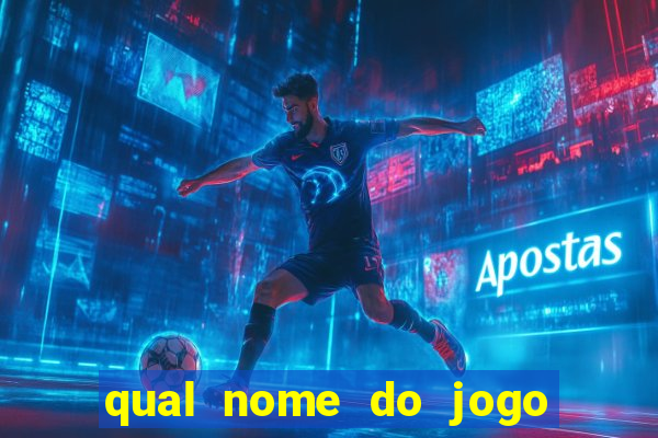 qual nome do jogo do touro