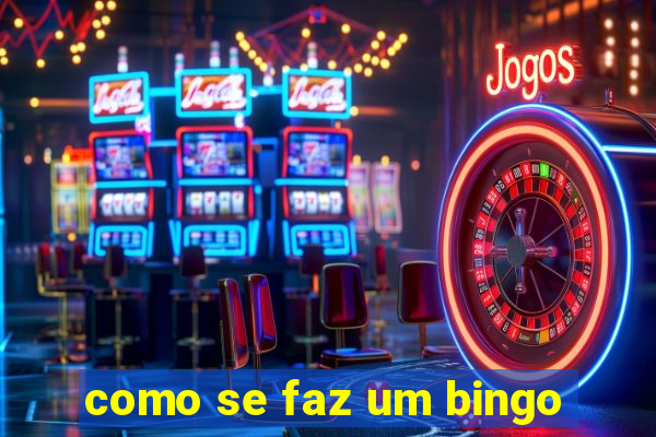 como se faz um bingo