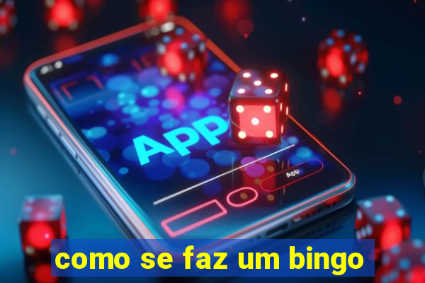 como se faz um bingo