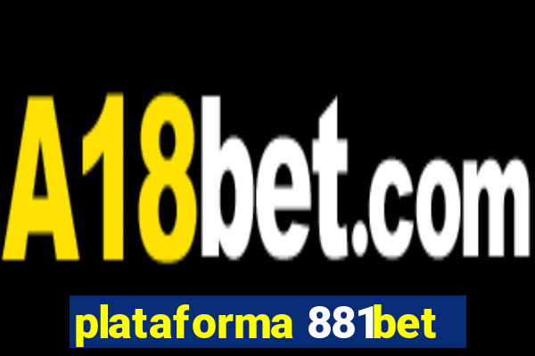 plataforma 881bet