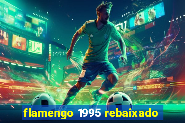 flamengo 1995 rebaixado