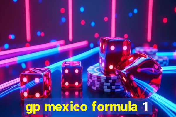 gp mexico formula 1