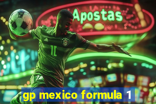 gp mexico formula 1