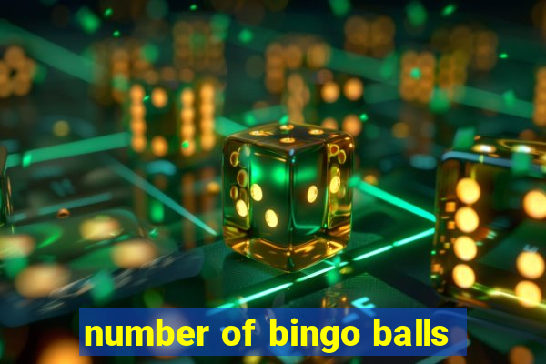 number of bingo balls