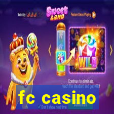 fc casino