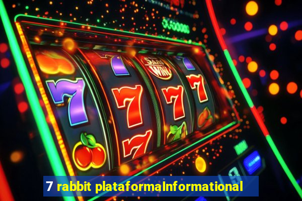 7 rabbit plataformaInformational