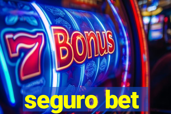 seguro bet