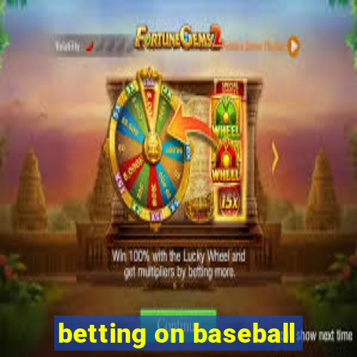 betting on baseball