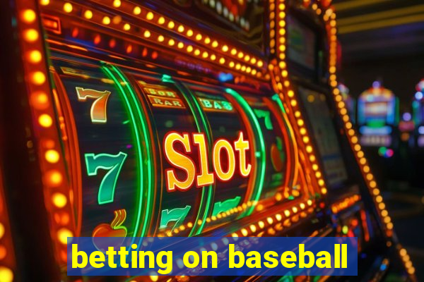 betting on baseball