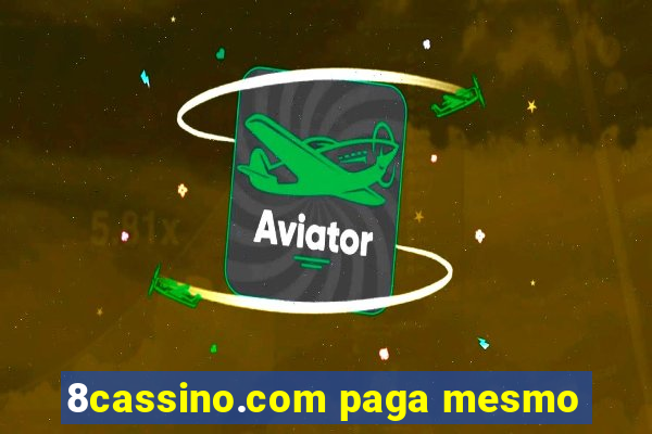 8cassino.com paga mesmo