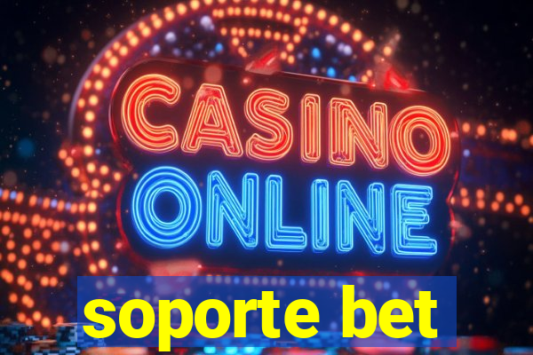 soporte bet