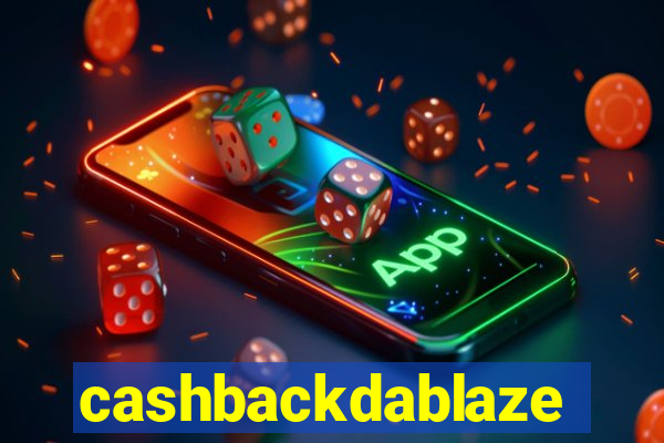 cashbackdablaze