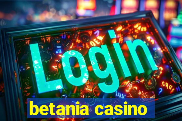 betania casino