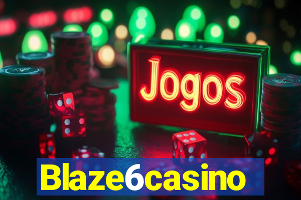 Blaze6casino