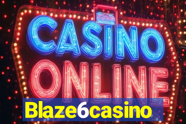 Blaze6casino