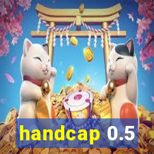 handcap 0.5