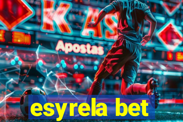 esyrela bet