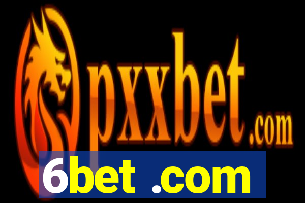 6bet .com