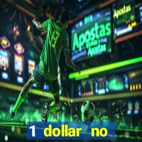 1 dollar no deposit casino