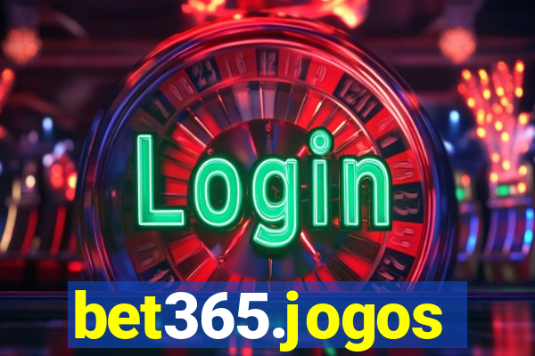 bet365.jogos