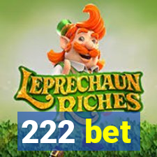 222 bet