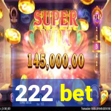 222 bet