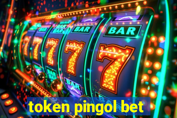 token pingol bet