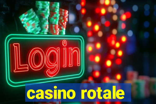 casino rotale