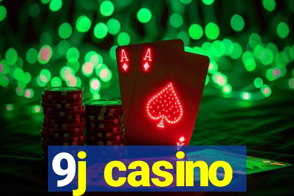 9j casino