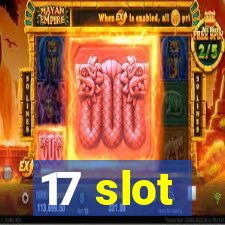 17 slot