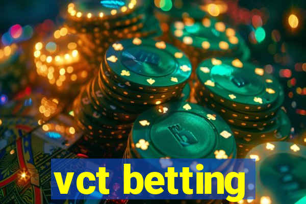 vct betting