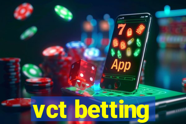 vct betting