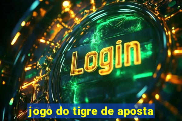 jogo do tigre de aposta