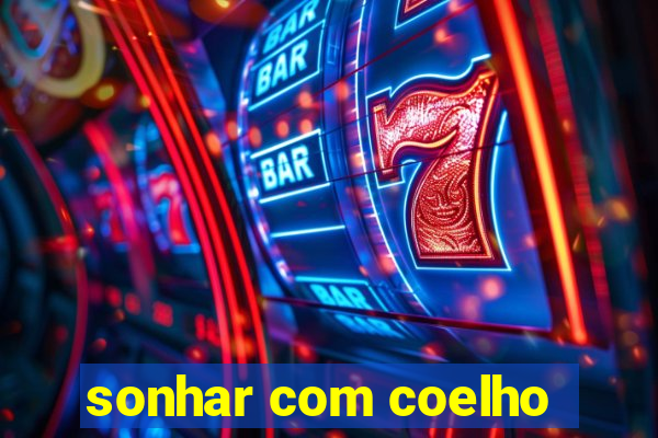 sonhar com coelho