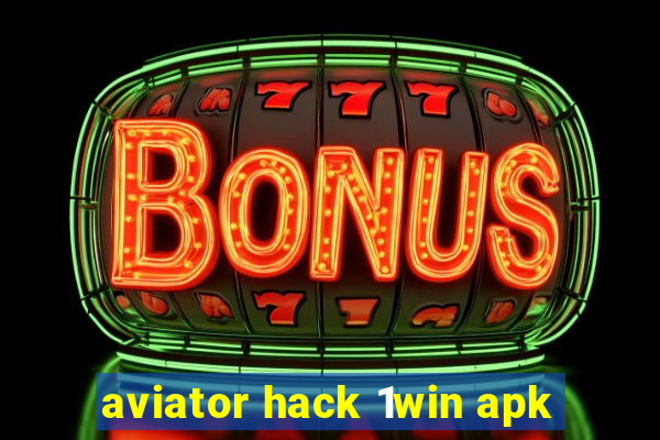 aviator hack 1win apk