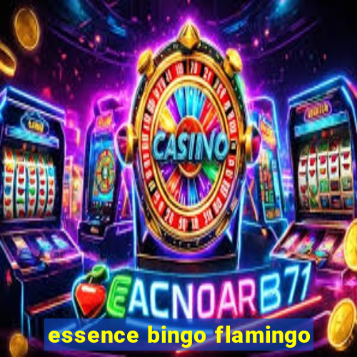 essence bingo flamingo