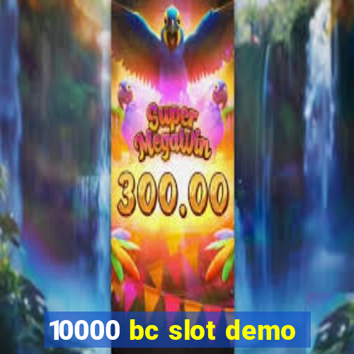 10000 bc slot demo