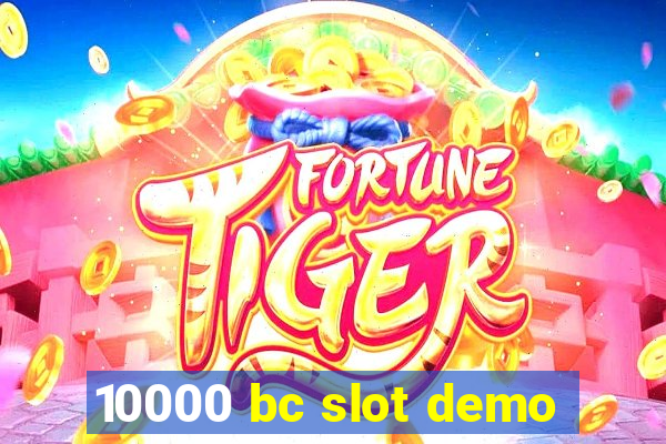 10000 bc slot demo