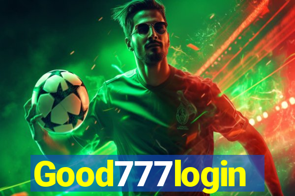 Good777login