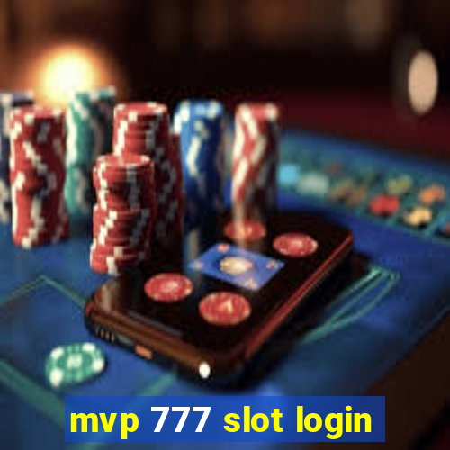 mvp 777 slot login